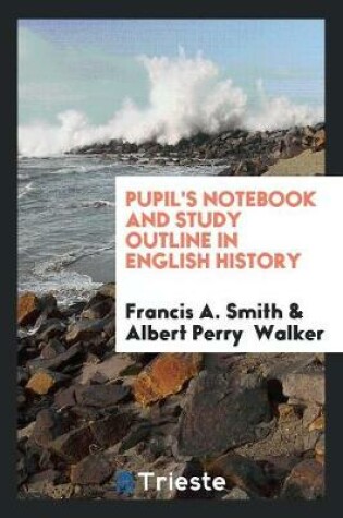 Cover of Pupil's Notebook and Study Outline in English History