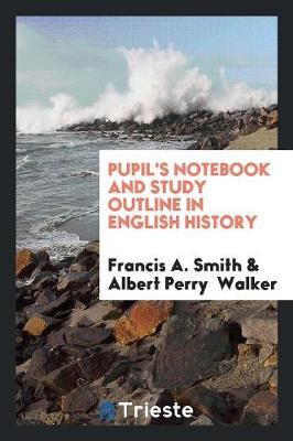 Book cover for Pupil's Notebook and Study Outline in English History