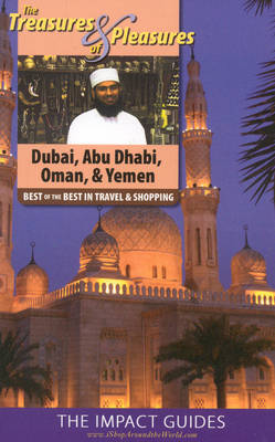 Book cover for Treasures & Pleasures of Dubai,Abu Dhabi,Oman & Yemen