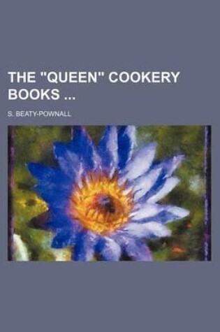 Cover of The "Queen" Cookery Books (Volume 10)