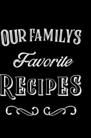 Cover of Our Family's Favorite Recipes
