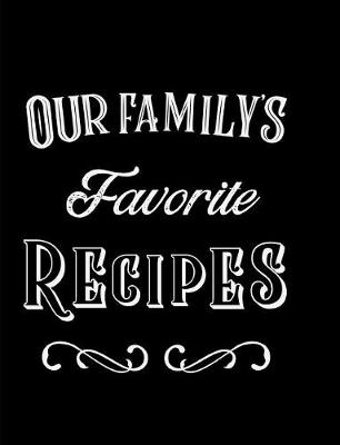 Book cover for Our Family's Favorite Recipes