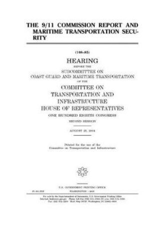 Cover of The 9/11 Commission Report and maritime transportation security
