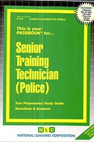 Cover of Senior Training Technician (Police)