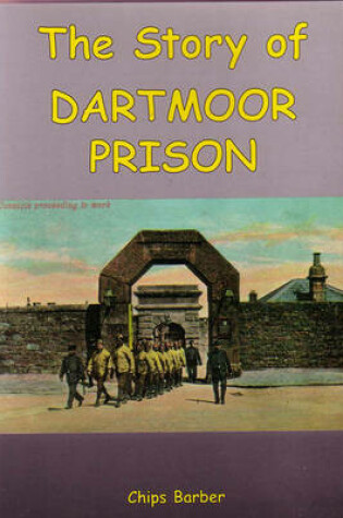 Cover of The Story of Dartmoor Prison