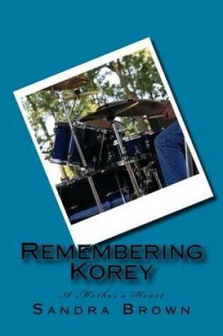 Cover of Remembering Korey