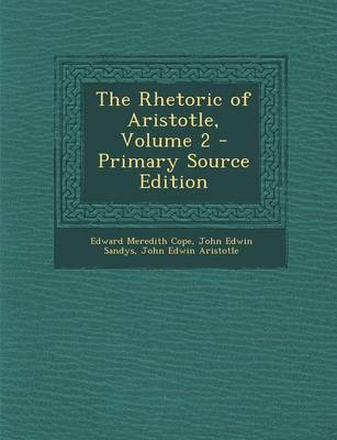 Book cover for The Rhetoric of Aristotle, Volume 2