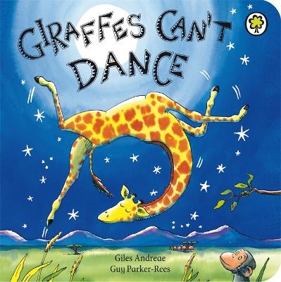 Book cover for Giraffes Can't Dance Board Book