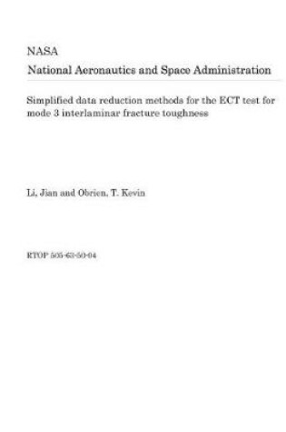 Cover of Simplified Data Reduction Methods for the Ect Test for Mode 3 Interlaminar Fracture Toughness