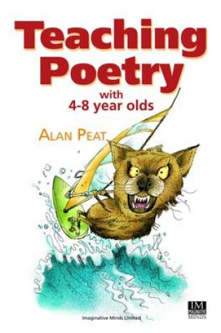 Cover of Teaching Poetry with 4-8 Year Olds