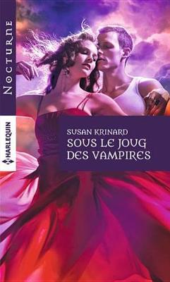 Book cover for Sous Le Joug Des Vampires
