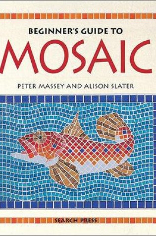 Cover of Beginner's Guide to Mosaic