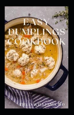 Book cover for Easy Dumplings Cookbook