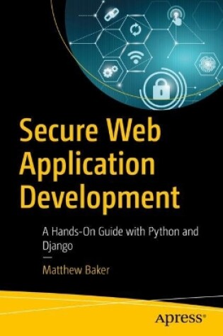 Cover of Secure Web Application Development