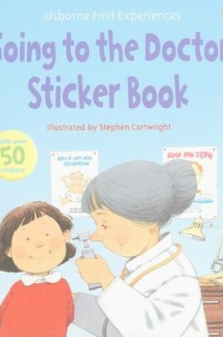 Cover of Going to the Doctor Sticker Book