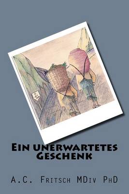 Book cover for Ein Unerwartetes Geschenk