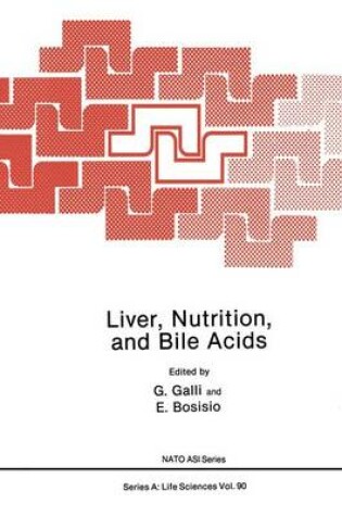 Cover of Liver, Nutrition, and Bile Acids