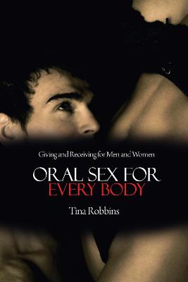 Book cover for Oral Sex for Every Body