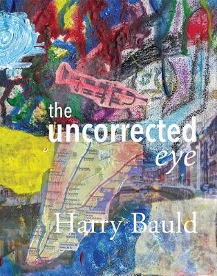 Book cover for The Uncorrected Eye