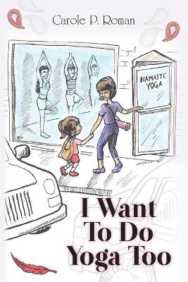 Book cover for I Want To Do Yoga Too
