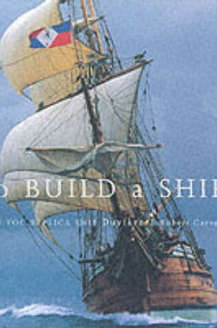 Cover of To Build A Ship
