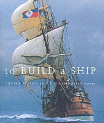 Book cover for To Build A Ship