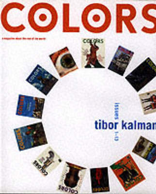 Book cover for Colors: Tibor Kalman's Issues 1-13