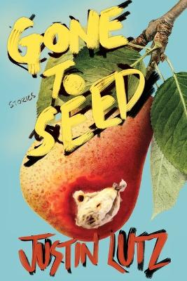 Book cover for Gone to Seed