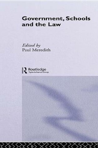 Cover of Government, Schools and the Law