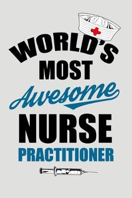 Book cover for World's Most Awesome Nurse Practitioner