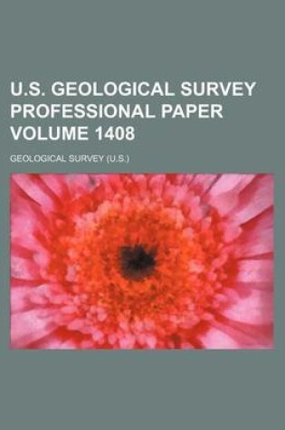 Cover of U.S. Geological Survey Professional Paper Volume 1408