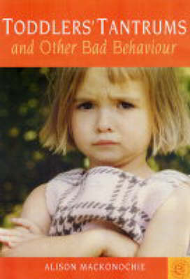 Book cover for Toddlers' Tantrums and Other Bad Behaviour