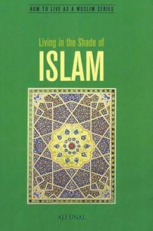 Cover of Living in the Shade of Islam