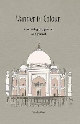 Book cover for Wander in Colour - A Colouring Trip Planner and Journal