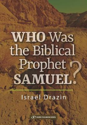 Book cover for Who Was the Biblical Prophet Samuel