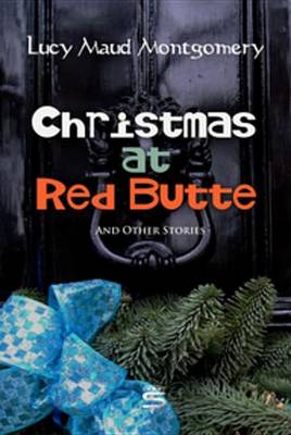 Book cover for Christmas at Red Butte and Other Stories