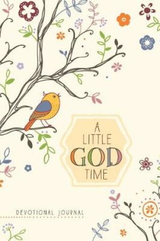 Cover of Little God Time, A: Devotional Journal (Rustic)