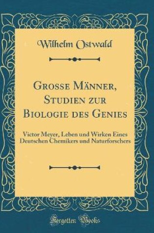 Cover of Grosse Männer, Studien Zur Biologie Des Genies