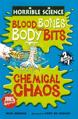 Cover of Horrible Science Collection: Blood Bones and Body Bits and Chemical Chaos