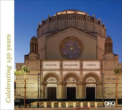 Cover of Wilshire Boulevard Temple: Renovation: Our History as Part of the Fabric of Los Angeles