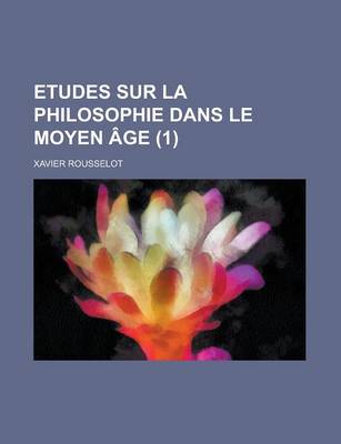 Book cover for Etudes Sur La Philosophie Dans Le Moyen Age (1)