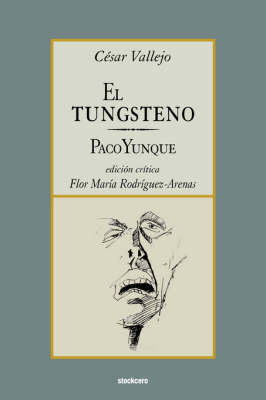 Book cover for El Tungsteno / Paco Yunque