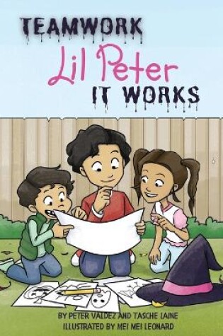 Cover of TEAMWORK Lil Peter IT WORKS