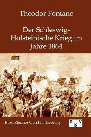 Cover of Der Schleswig-Holsteinische Krieg Im Jahre 1864