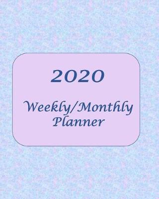 Book cover for 2020 Weekly/Monthly Planner