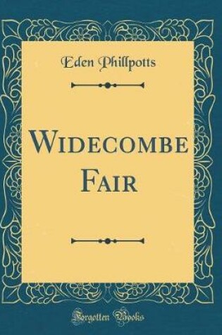Cover of Widecombe Fair (Classic Reprint)