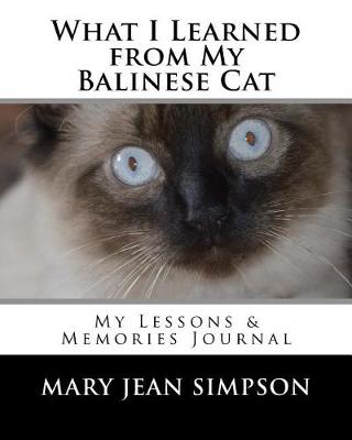 Book cover for What I Learned from My Balinese Cat