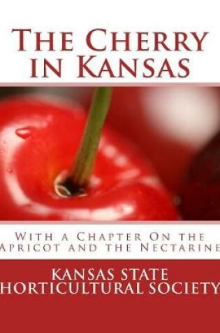 Cover of The Cherry in Kansas