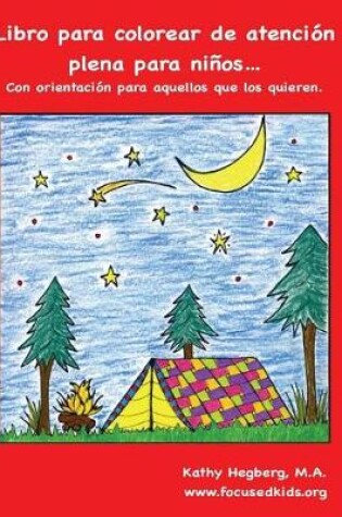 Cover of Libro Para Colorear de Atenci n Plena Para Ni os.