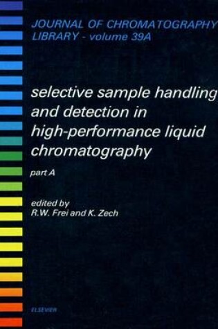 Cover of Selective Sample Handling and Detection in High-Performance Liquid Chromatography